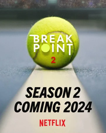 Break Point: Đường tới Grand Slam (Phần 2) - Break Point (Season 2)