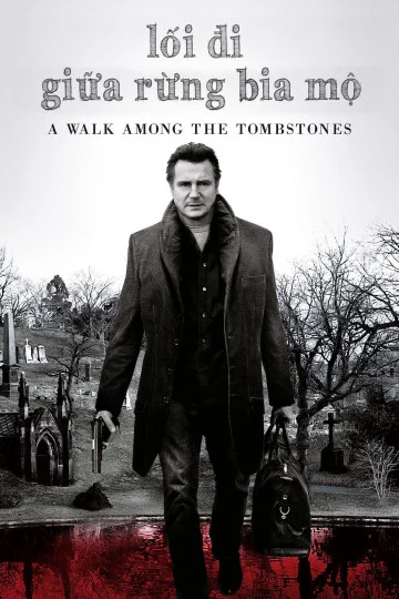 Lối Đi Giữa Rừng Bia Mộ - A Walk Among the Tombstones